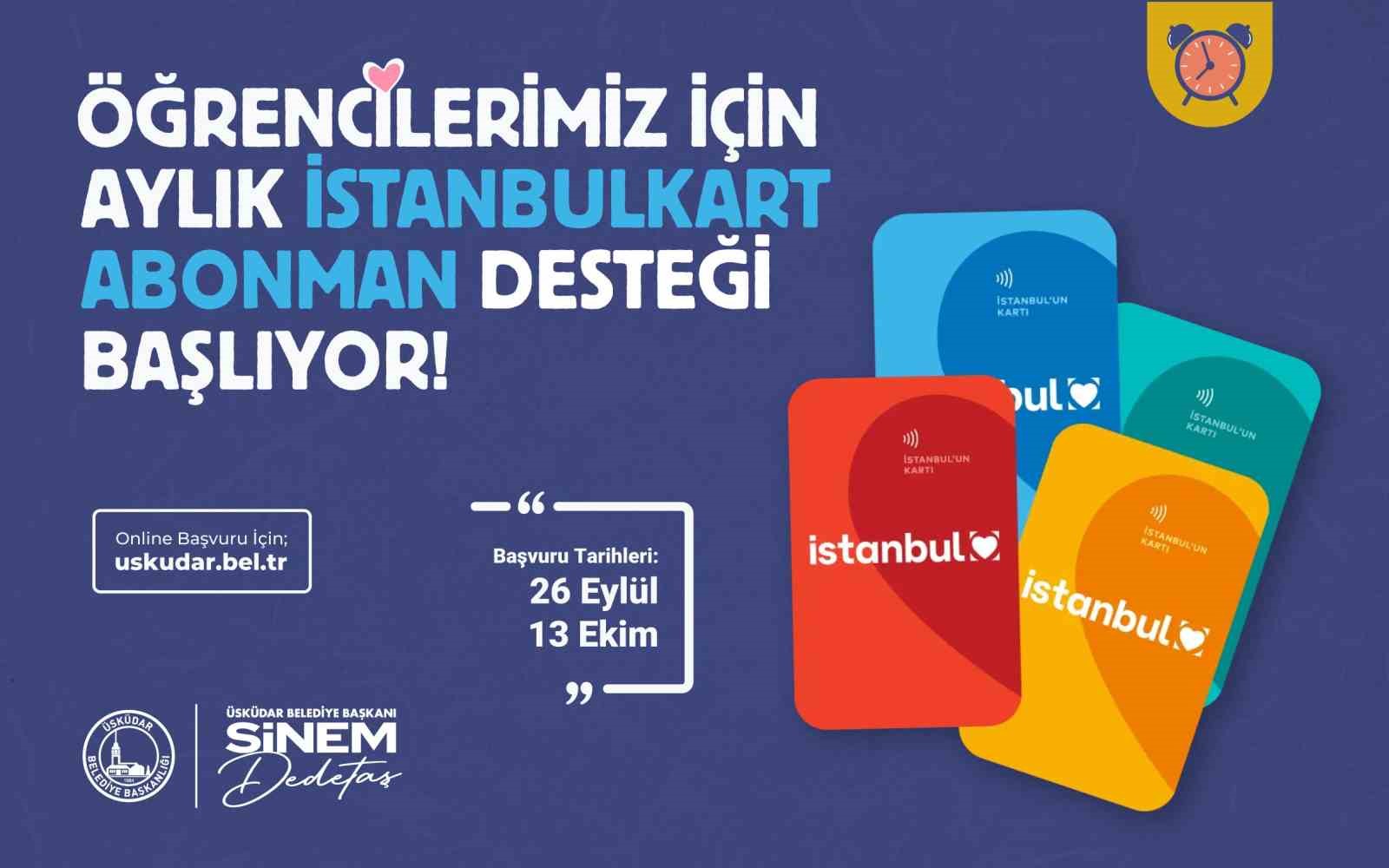 Üsküdar Belediyesi’nden öğrencilere İstanbulkart abonman desteği