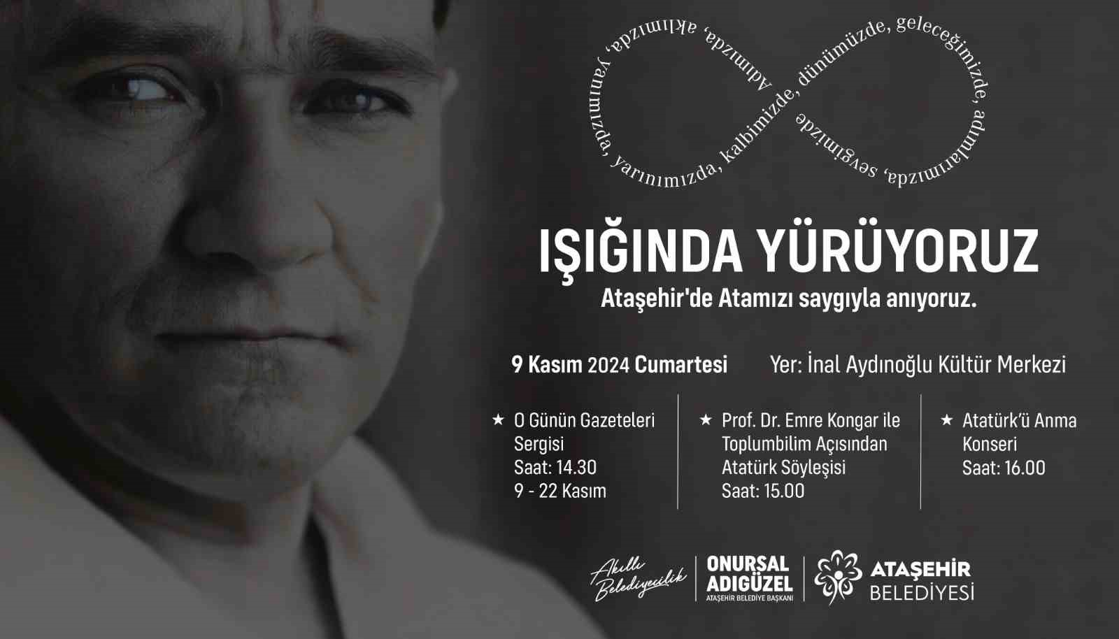 Atatürk Ataşehir’de sergi, söyleşi ve konserden oluşacak etkinliklerle anılacak